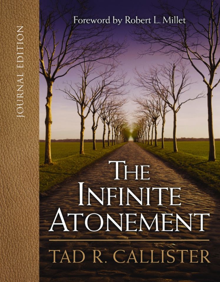 Edition　Tad　R.　Infinite　Seagull　Bookstore　Book　LDS　The　Journal　Atonement　Callister