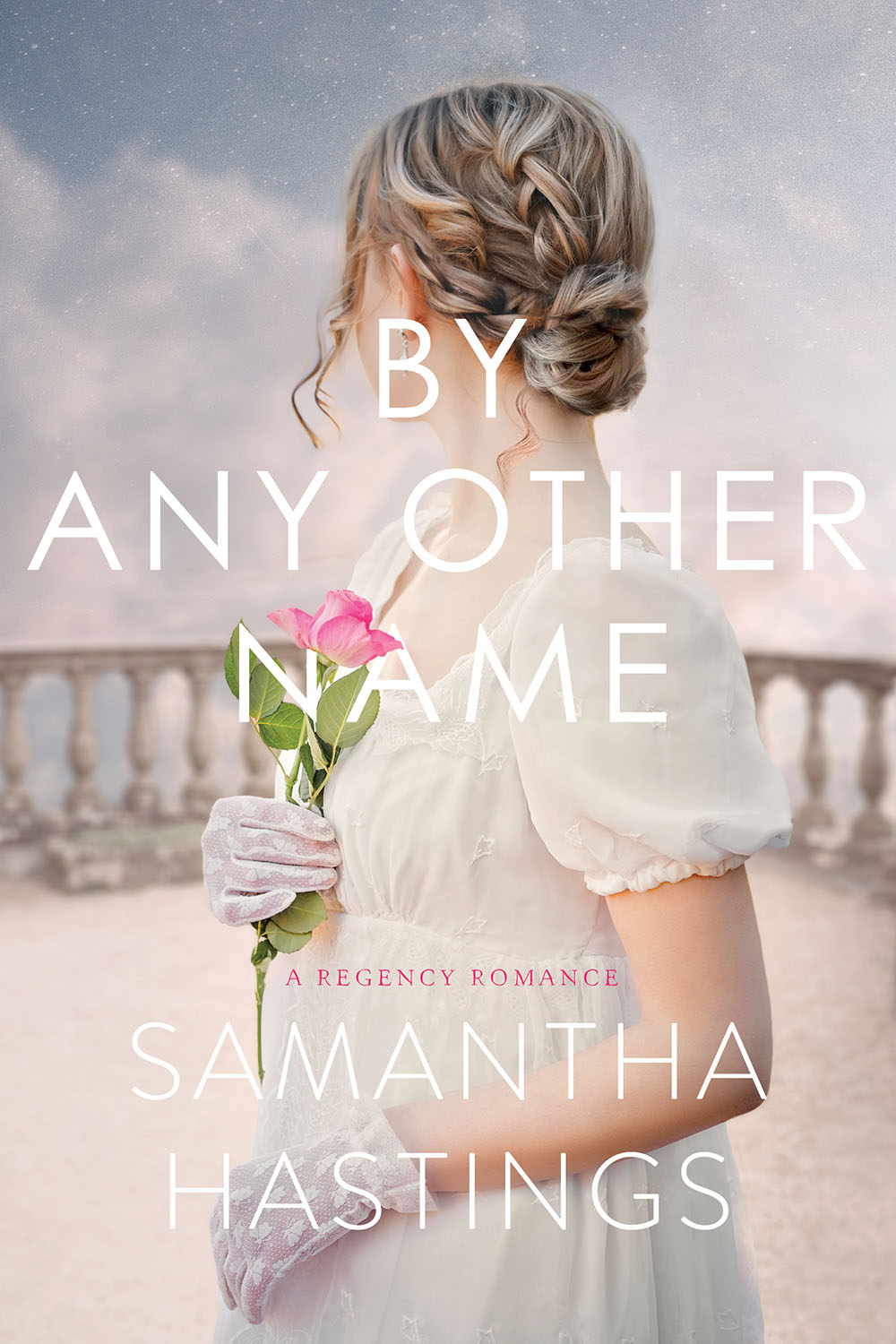 By Any Other Name | Samantha Hastings | Seagull | Wholesome Romance