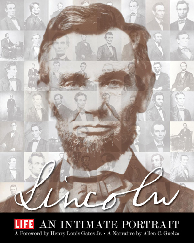 Lincoln An Intimate Portrait The Editors Of Life