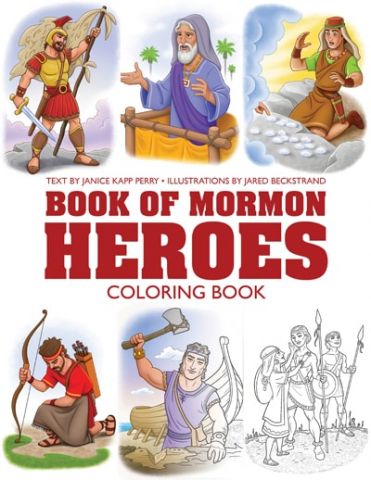 My Book Of Mormon Heroes Coloring Book Janice Kapp Perry Jared Beckstrand Seagull Book